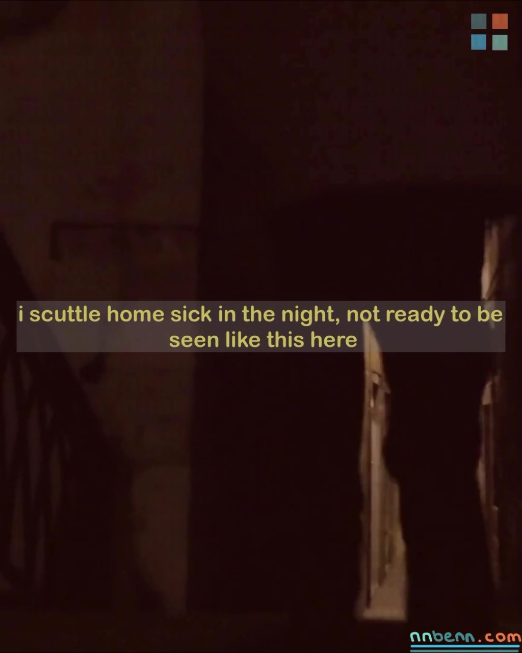 i scuttle home sick in the night, not ready to be seen like this here / and an astral month ends, mess everywhere, a solemn verdict awaited / please god let all the good souls revel in forgiveness